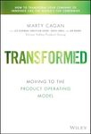 Transformed: Moving to the Product Operating Model