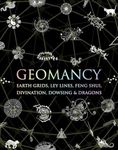 Geomancy: Earth Grids, Ley Lines, F