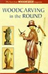Understanding Woodcarving in the Round: The Best from "Woodcarving" Magazine