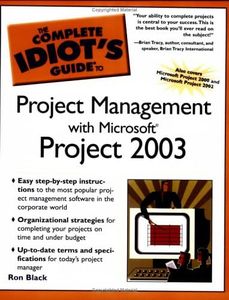 Complete Idiot's Guide to Project Management with Microsoft Project 2003