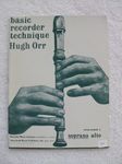 Basic Recorder Technique Volume 1 - Soprano (Orr, Hugh)