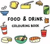 Food & Drink Colouring Book