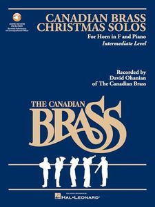 The Canadian Brass Christmas Solos French Horn