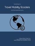 The 2023 Report on Travel Mobility Scooters: World Market Segmentation by City