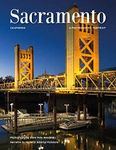 Sacramento, California: A Photographic Portrait