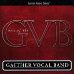 Best Of The Gaither Vocal Band[2 CD