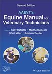 AAEVT's Equine Manual for Veterinary Technicians