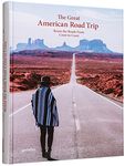 The Great American Road Trip: Roam the Roads From Coast to Coast