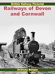 Railways of Devon and Cornwall (British Railway Pictorial S.)