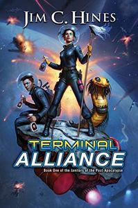 Terminal Alliance (Janitors of the Post-Apocalypse Book 1)