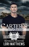 Carter's Battle: Brotherhood Protectors World (Team KOA Bravo Book 1)