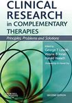 Clinical Research in Complementary Therapies: Principles, Problems and Solutions