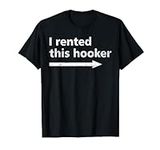 Offensive I Rented This Hooker, Fun