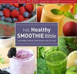 The Healthy Smoothie Bible: Lose We