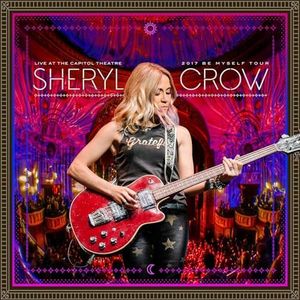 Sheryl Crow - Live at the Capitol Theater DVD + 2 CDs