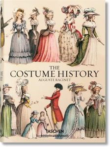 The Costume History 1852-1893: From Ancient Times to the 19th Century