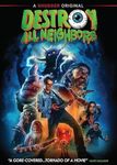 Destroy All Neighbors [DVD]