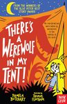 There's a Werewolf In My Tent!: Gift Edition