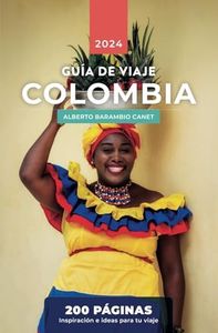 GUÍA VIAJE COLOMBIA: Guía de Colombia (GUÍAS DE VIAJE) (Spanish Edition)
