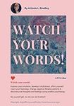 Watch your Words!: An Affirmation &