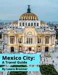 Mexico City Travel Guides