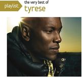 Playlist: The Very Best Of Tyrese