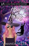 Hexy Hijinks (A Luna Thorn Witchy Mystery Book 4)