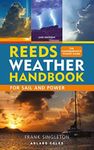 Reeds Weather Handbook: For Sail an