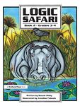 Logic Safari: Book 2, Grades 3-4 (Logic Safari, 2)