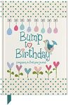 Bump To Birthday: Pregnancy & First