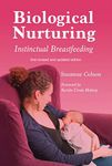 Biological Nurturing: Instinctual Breastfeeding