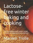 Lactose-free winter baking and cook