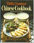 Betty Crocker's Chinese Cookbook, Recipes By Leann Chin (BETTY CROCKER'S CHINESE COOKBOOK)