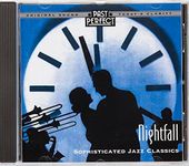 Nightfall, Remastered CD: Cool & Smooth Popular Jazz From the 20s 30s & 40s. Restored from the original recordings