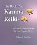 The Book on Karuna Reiki: Advanced 
