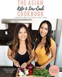 The Asian Keto & Low-Carb Cookbook: A Healthy Guide to Authentic Asian Cuisine