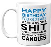 Stuff4 Funny Birthday Mug for Men Him - You Old Fart - Rude Birthday Mugs Present Gifts for Dad Uncle Grandad Uncle Brother Grandpa Cousin, 11oz Ceramic Coffee Mugs Humour Joke Banter Cup