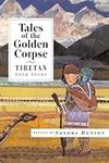 Tales of the Golden Corpse: Tibetan