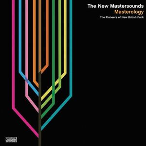 Masterology: The Pioneers of New British Funk
