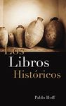 Los libros históricos: Dios y su pueblo en el Antiguo Testamento