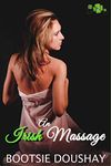 An Irish Massage: St. Patrick's Day Adventures (Holiday Encounters Book 2)