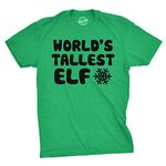 World's Tallest Elf T Shirt Funny Sarcastic Christmas Tee for Holiday Party Mens Funny T Shirts Christmas T Shirt for Men Funny Sarcastic T Shirt Novelty Green M