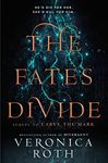 The Fates Divide: Carve the Mark - Book 2