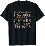 That's What I Do I Smoke Cigars And