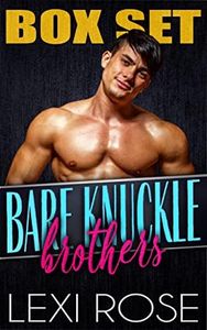 Bare Knuckle Brothers Box Set: A Collection Of Older Man, Younger Women Short Story Instalove Romances