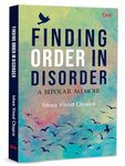 Finding Order in Disorder: A Bipolar Memoir - A must-read on coping with mental health issues