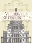 Vitruvius Britannicus: The Classic of Eighteenth-Century British Architecture (Dover Architecture)