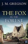 THE FOX IN THE FOREST an utterly gripping Cotswolds murder mystery (Lambert and Hook British Crime Mysteries Book 5)