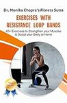 Exercises with Resistance Loop Band