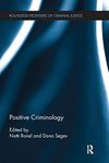 Positive Criminology (Routledge Frontiers of Criminal Justice)